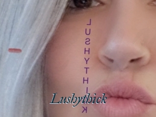 Lushythick