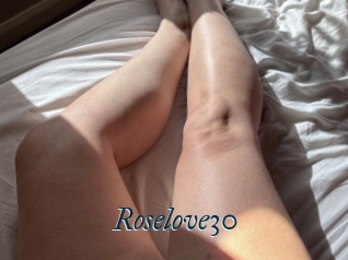 Roselove30