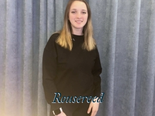 Rousereed