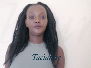 Tacialove