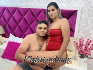 Violettandmax